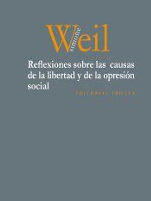Reflexiones sobre las causas de la libertad y de la opresión social