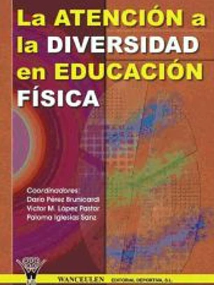 La atención a la diversidad en Educación Física