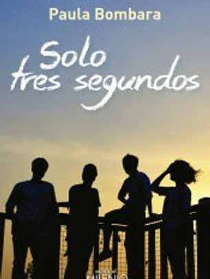 Solo tres segundos