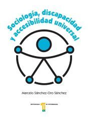 Sociología, discapacidad y accesibilidad universal