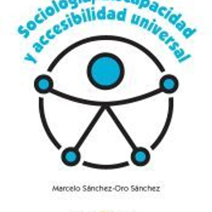 Sociología, discapacidad y accesibilidad universal 1