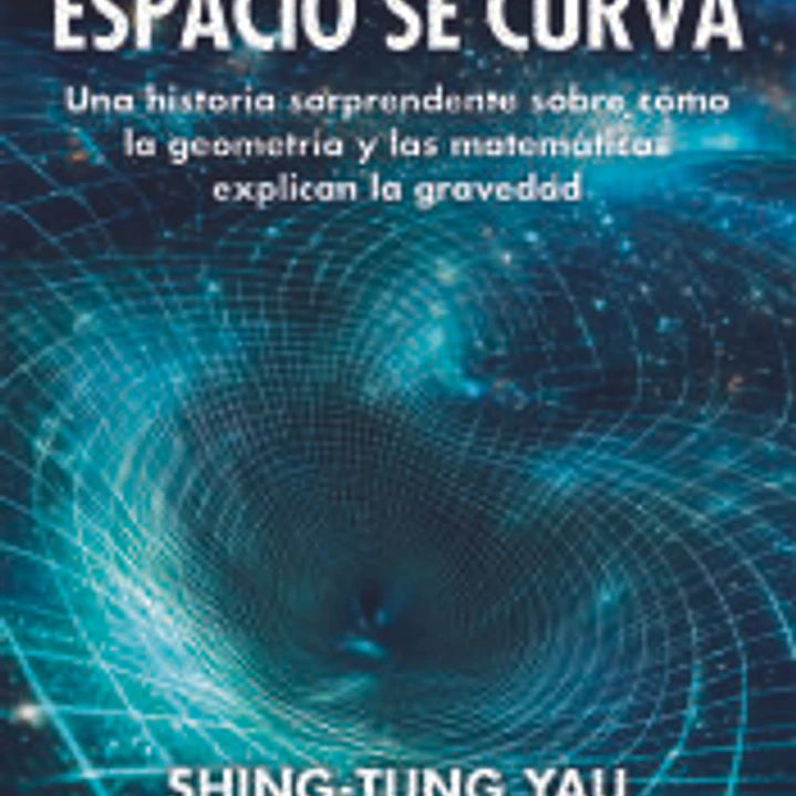 Cuando el espacio se curva 1