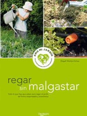REGAR SIN MALGASTAR