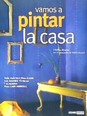 VAMOS A PINTAR LA CASA