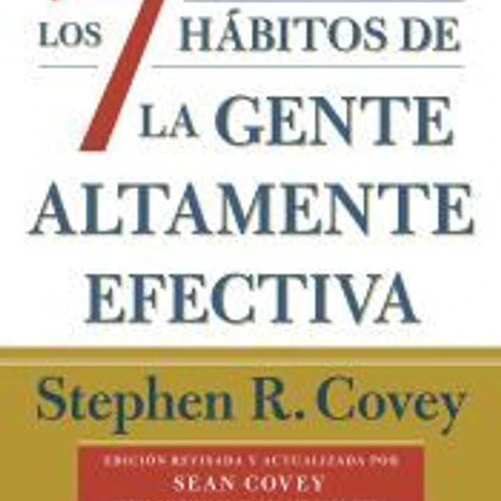 Los 7 hábitos de la gente altamente efectiva (30.º aniversario) 1