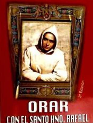 ORAR CON EL SANTO HERMANO RAFAEL
