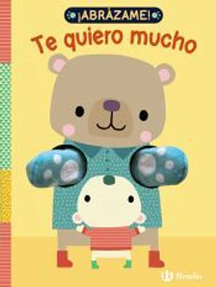 ¡Abrázame! Te quiero mucho