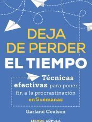 Deja de perder el tiempo