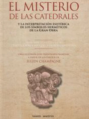 EL MISTERIO DE LAS CATEDRALES