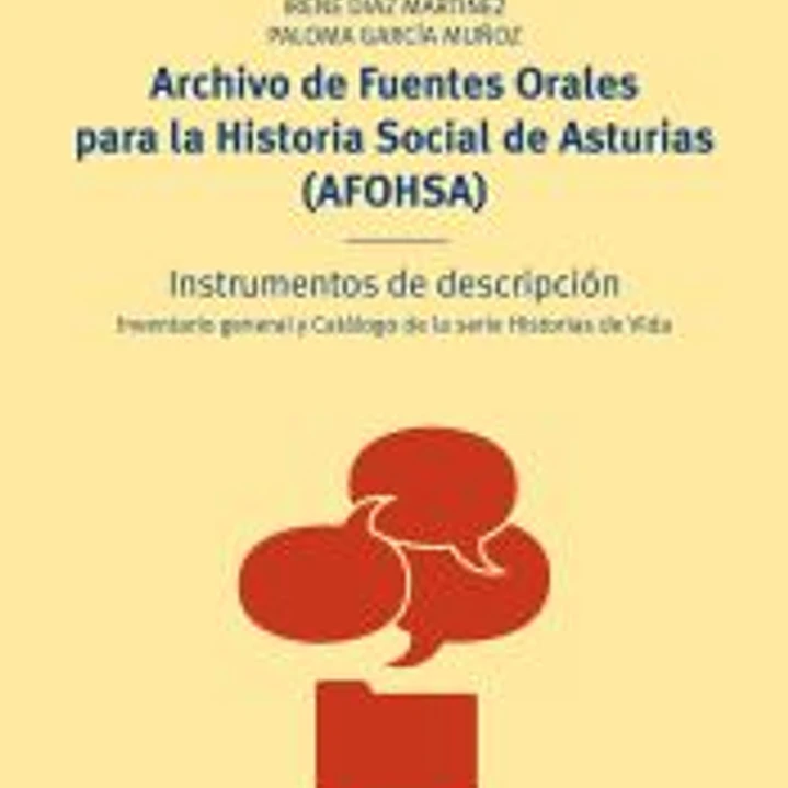 Archivo de fuentes orales para la historia social de Asturias (AFOHSA) 1
