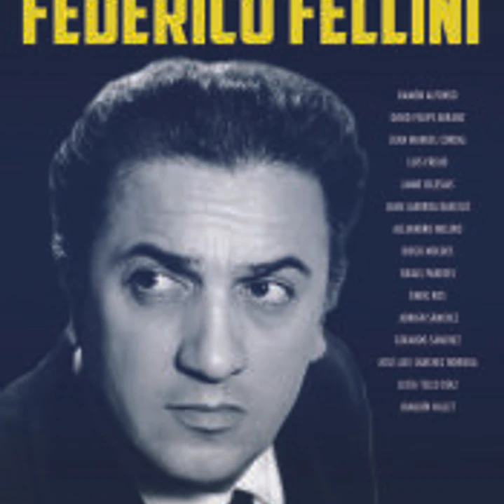 EL UNIVERSO DE FEDERICO FELLINI 1