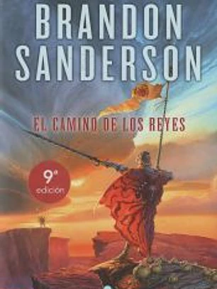El camino de los reyes (El Archivo de las Tormentas 1)