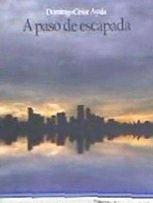 A PASO DE ESCAPADA