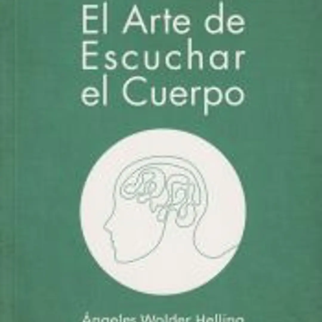 El arte de escuchar el cuerpo: Descodificación biológica original 1