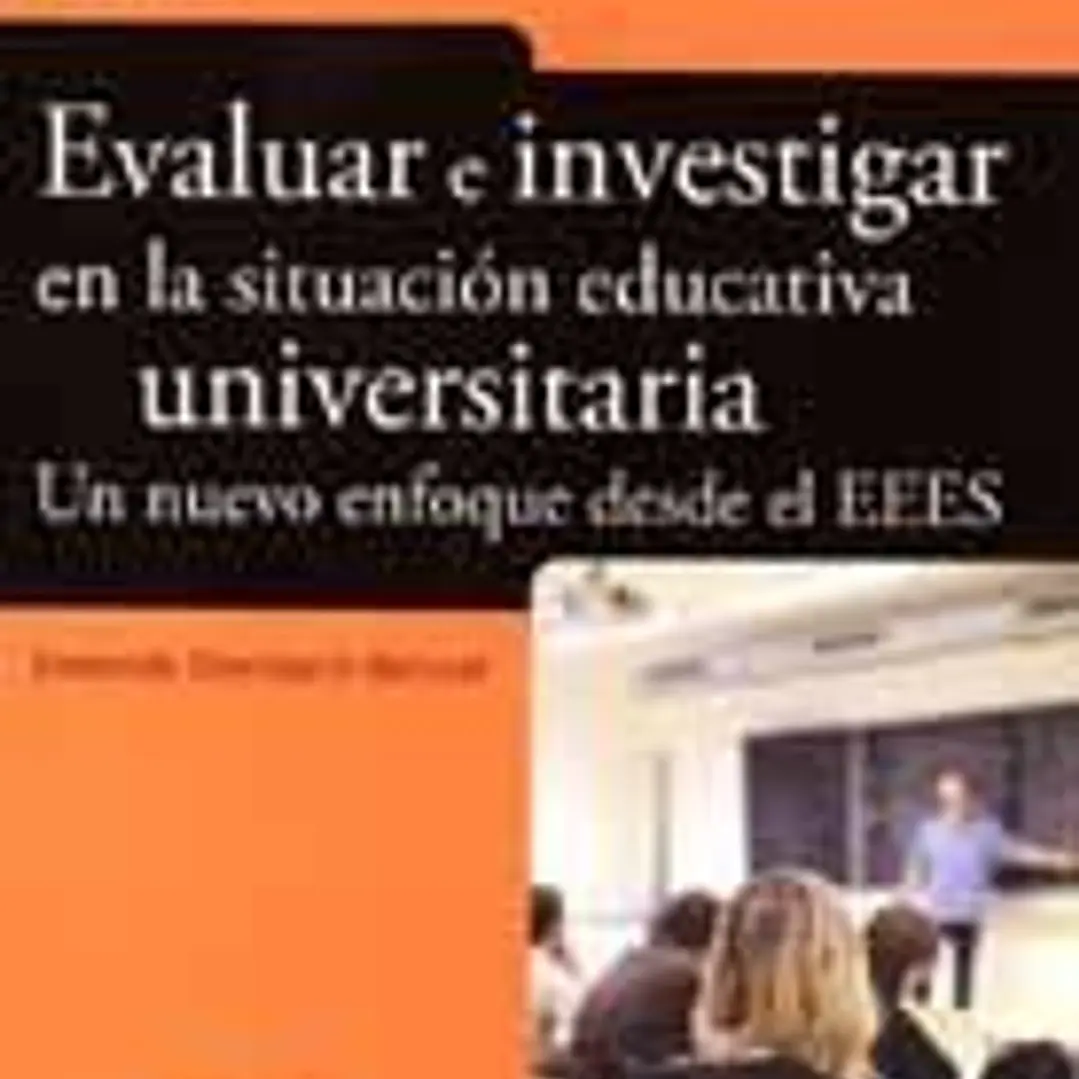 EVALUAR E INVESTIGAR EN LA SITUACION EDUCATIVA UNIVERSITARIA 1