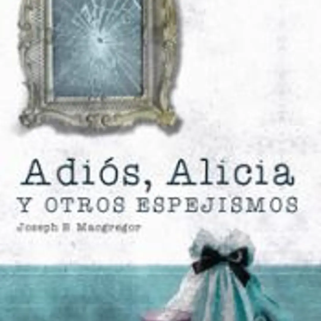 Adiós, Alicia 1