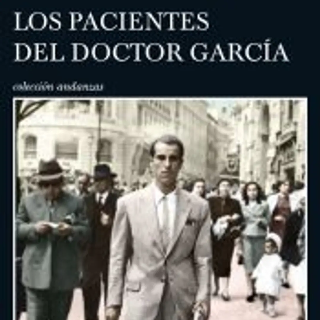 Los pacientes del doctor García: Episodios de una Guerra Interminable 1