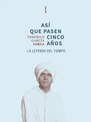 Así que pasen cinco años