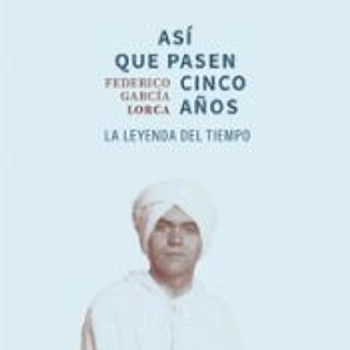 Así que pasen cinco años 1