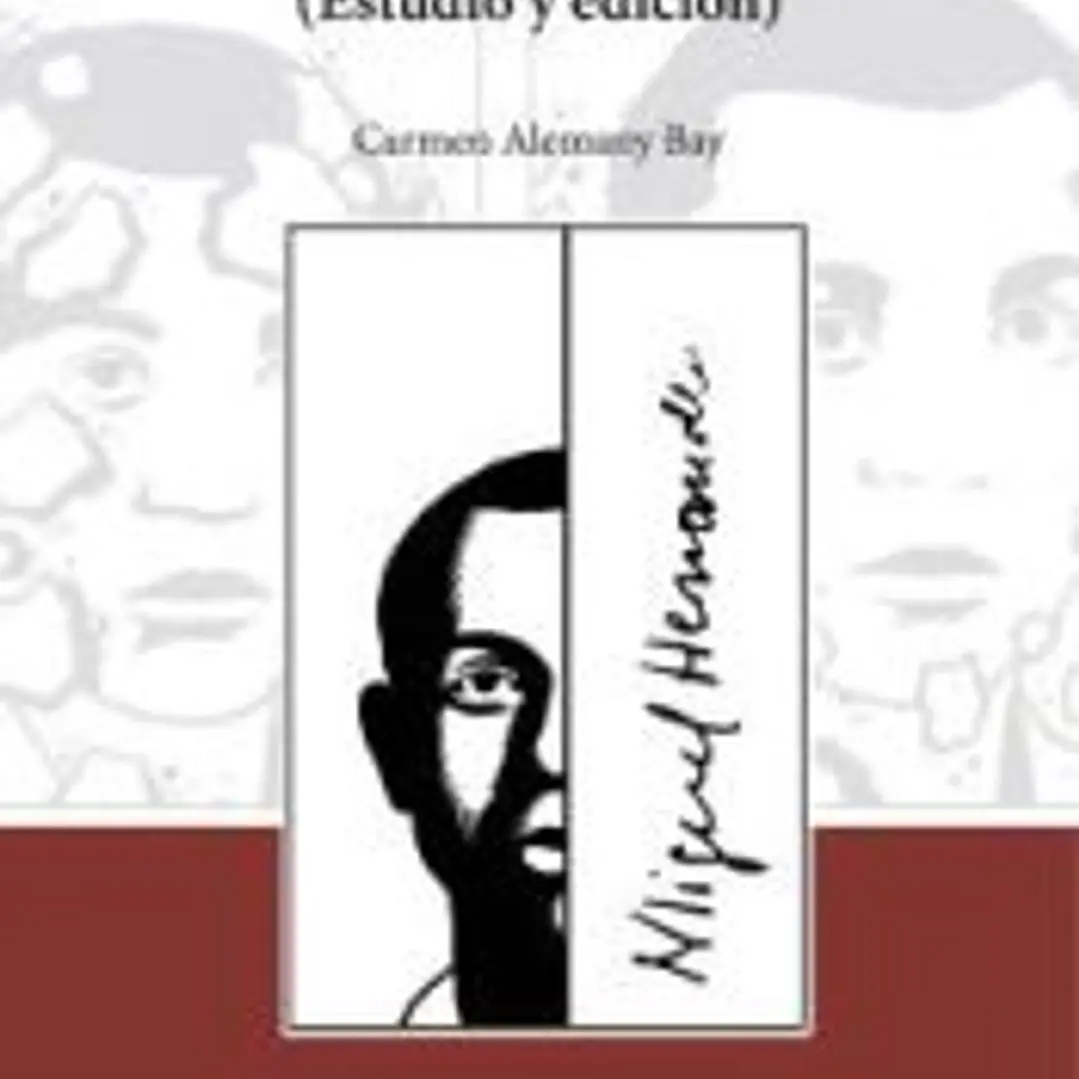 Textos inéditos e inconclusos de Miguel Hernández (Estudio y edición) 1