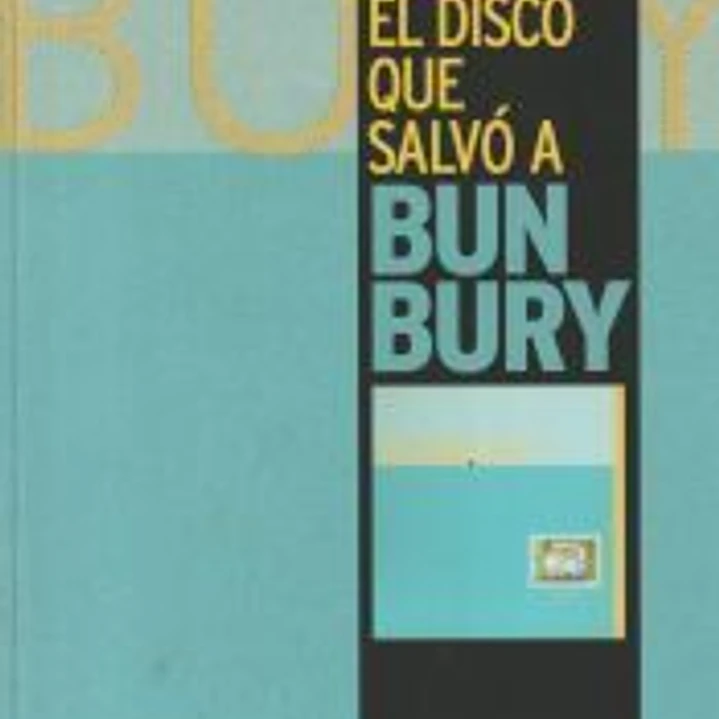 Pequeño: El disco que salvó a Bunbury 1