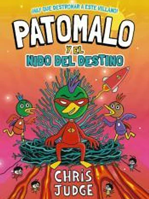 Patomalo, 2. Patomalo y el Nido del Destino