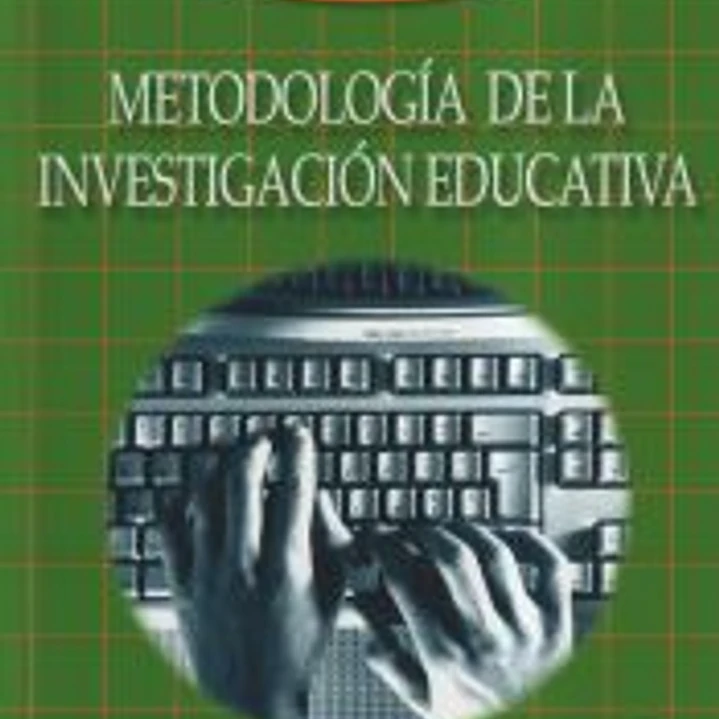 Metodología de la investigación educativa 1