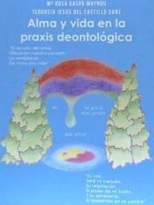 Alma y vida en la praxis deontológica