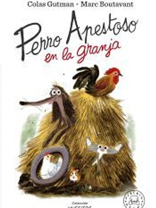 Perro Apestoso en la granja