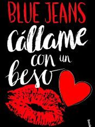 Cállame con un beso (Trilogía Canciones para Paula 3)