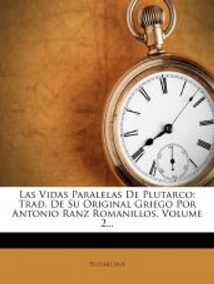 Las Vidas Paralelas De Plutarco