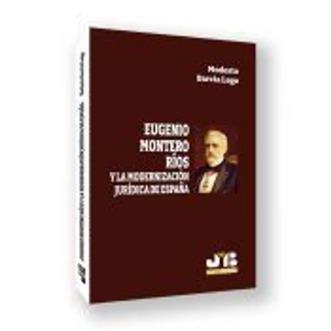 Eugenio Montero Ríos y la modernización jurídica de España 1