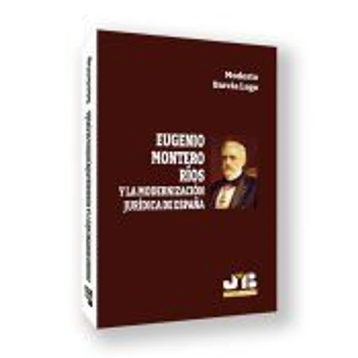 Eugenio Montero Ríos y la modernización jurídica de España 1