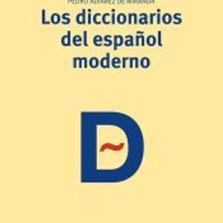 Los diccionarios del español moderno 1