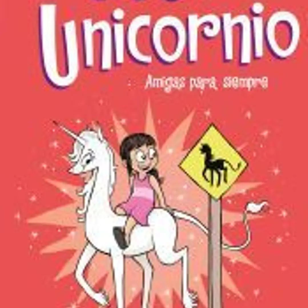 Amigas para siempre (Cloe y su Unicornio 5) 1