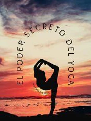 El poder secreto del yoga