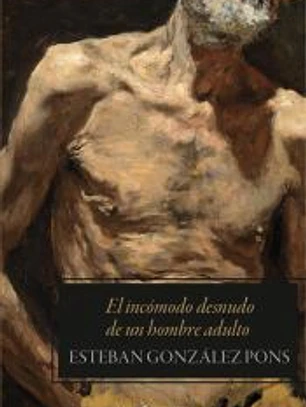 El incómodo desnudo de un hombre adulto