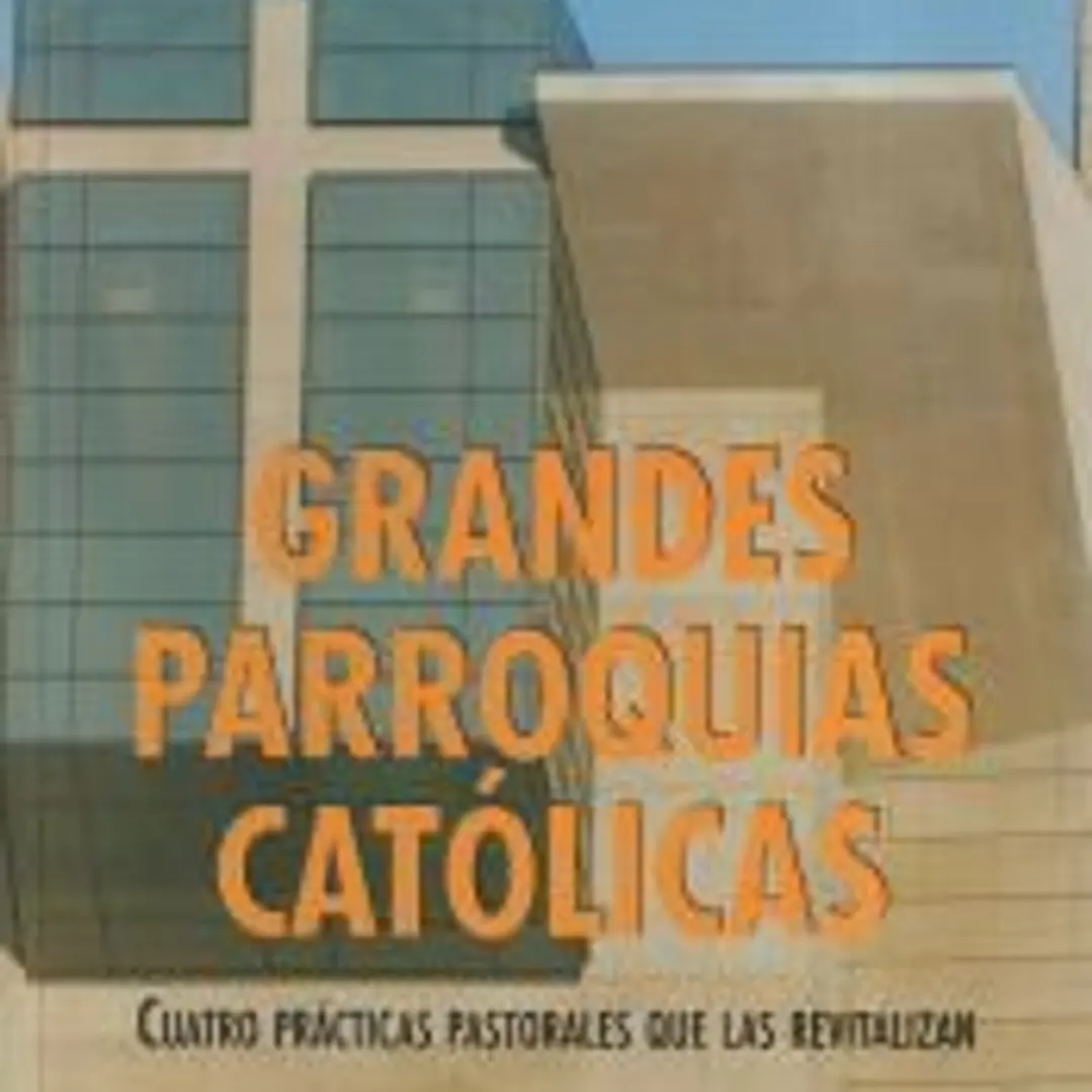 GRANDES PARROQUIAS CATOLICAS 1