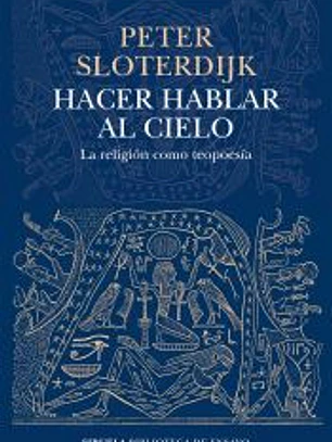 Hacer hablar al cielo