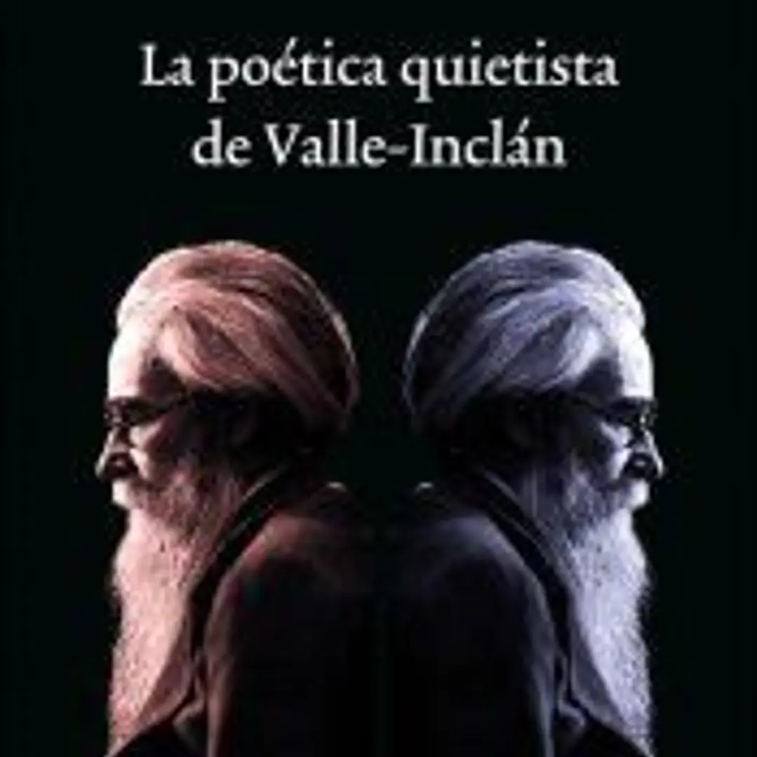 La poética quietista de Valle-Inclán 1