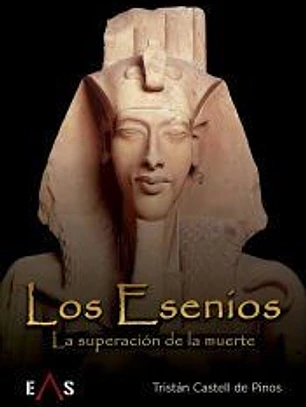 Los Esenios: La superación de la muerte