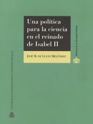 Una política para la ciencia en el reinado de Isabel II
