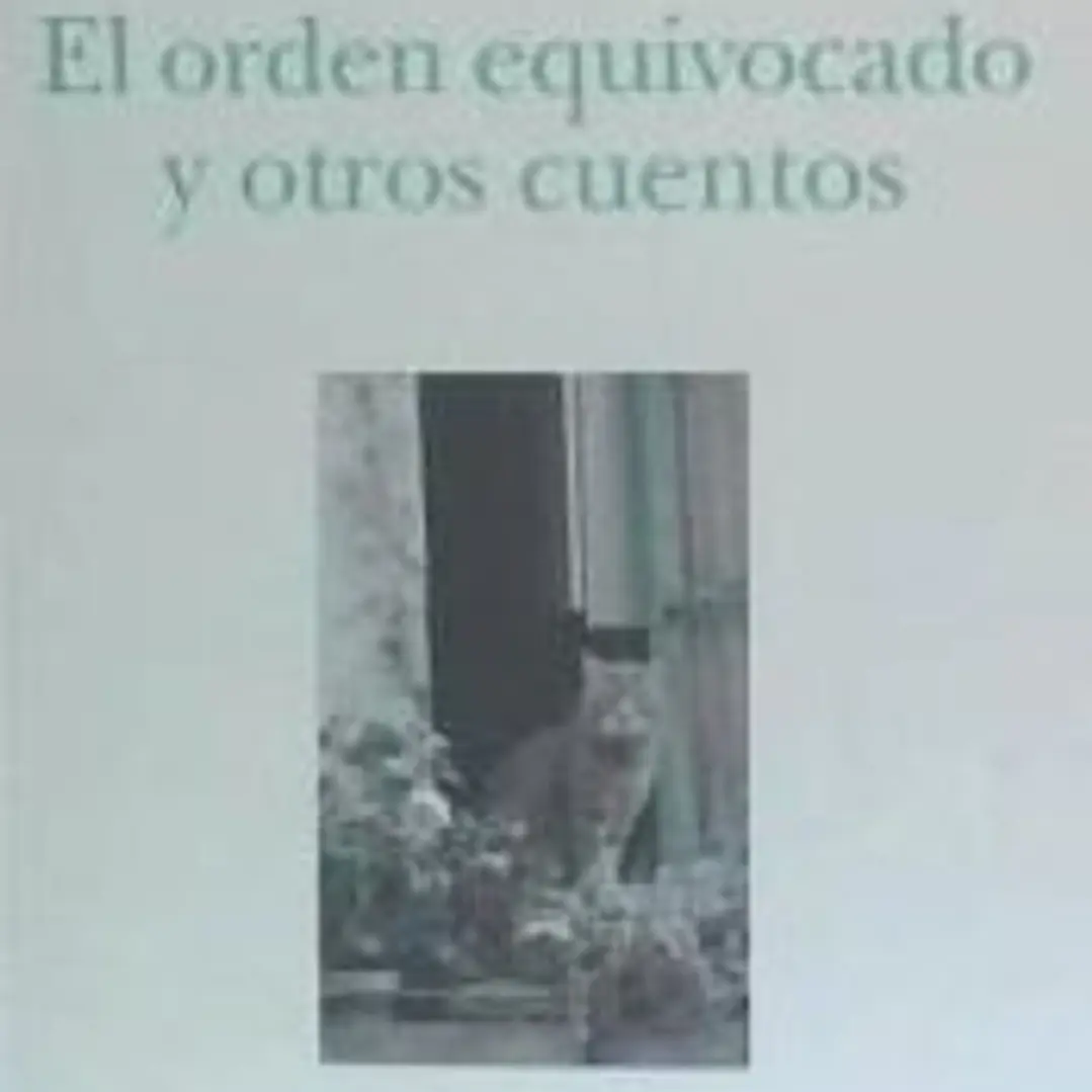 El orden equivocado y otros cuentos 1