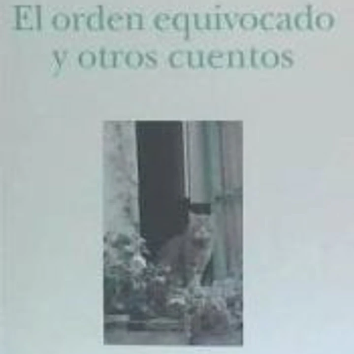 El orden equivocado y otros cuentos 1