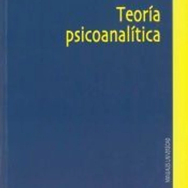 TEORIA PSICOANALITICA /MAN.UNIV. (NUEVA EDICION) 1