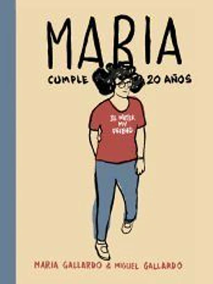 María cumple 20 años