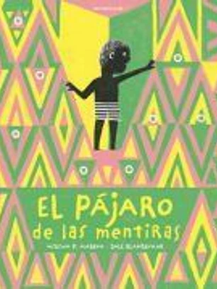 El pájaro de las mentiras