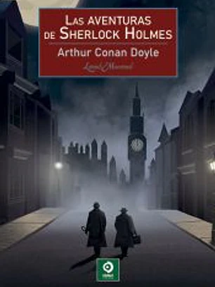 LAS AVENTURAS DE SHERLOCK HOLMES