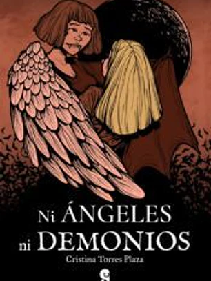 NI ANGELES NI DEMONIOS