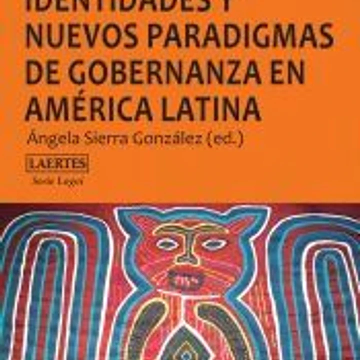 Discursos políticos, identidades y nuevos paradigmas de gobernanza en América Latina 1